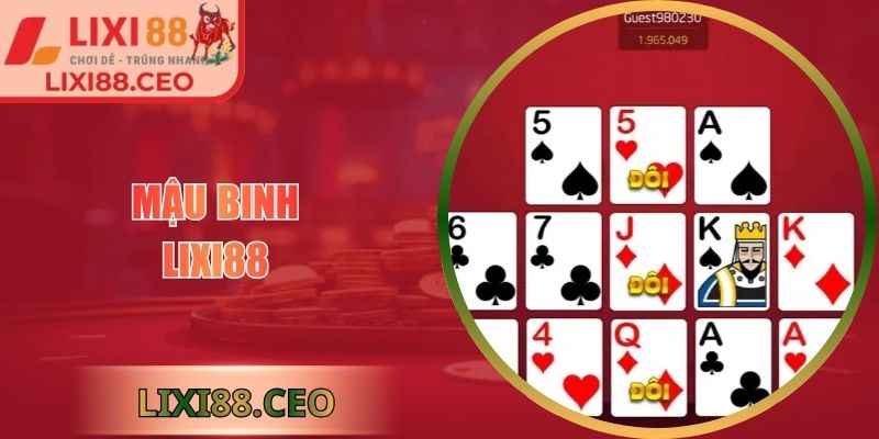 Mậu Binh Lixi88: Luật Chơi, Cách Xếp Binh Và Điểm Số 4 Mậu binh Lixi88