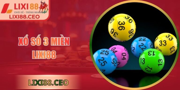 Xổ số 3 miền Lixi88